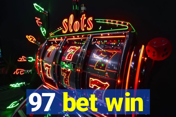 97 bet win